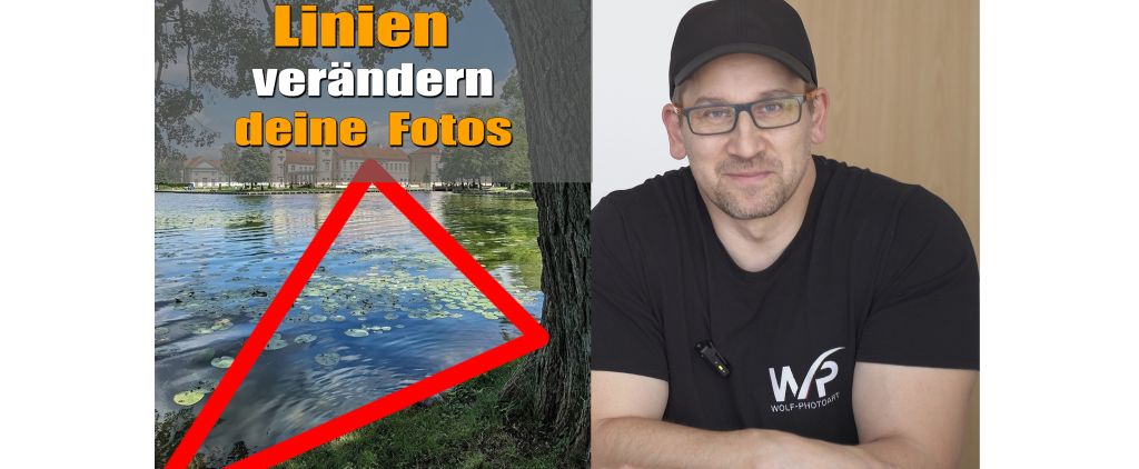Fotografieren lernen: Linien... So beeinflussen sie die Wirkung deiner Bilder